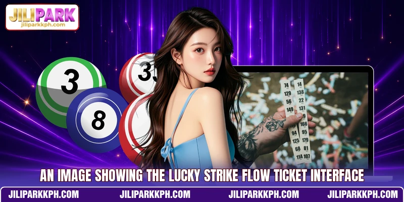 An image showing the Lucky Strike Flow ticket interface