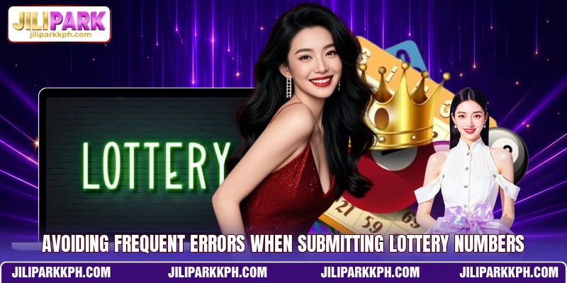 Avoiding frequent errors when submitting lottery numbers