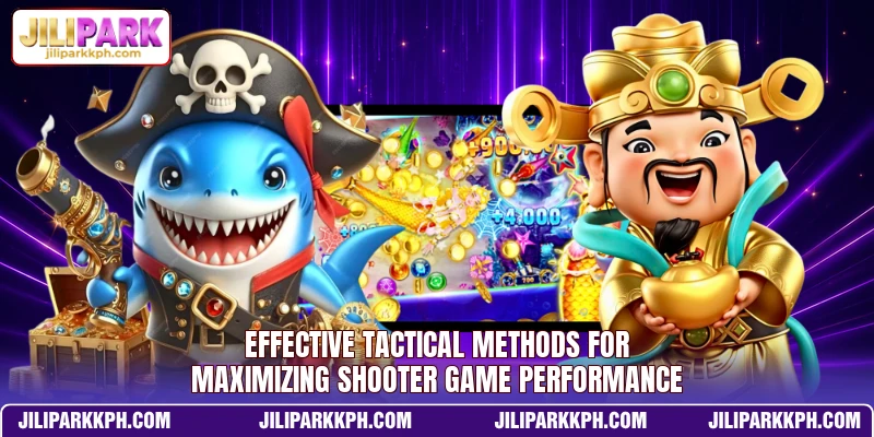 Effective tactical methods for maximizing shooter game performance
