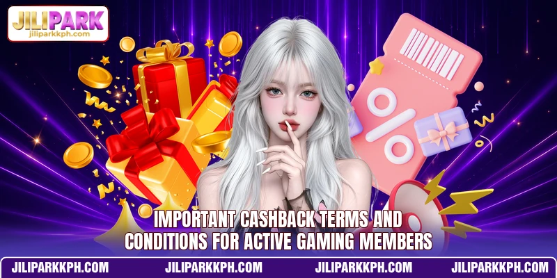 Important cashback terms and conditions for active gaming members