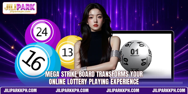 Mega Strike Board transforms your online lottery playing experience