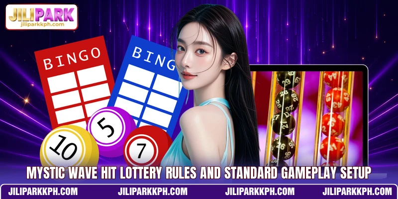 Mystic Wave Hit lottery rules and standard gameplay setup