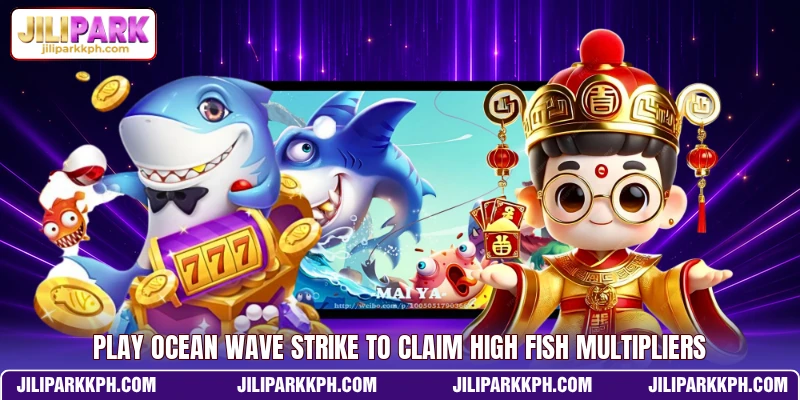 Play ocean wave strike to claim high fish multipliers