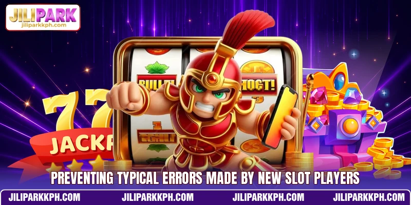 Preventing typical errors made by new slot players