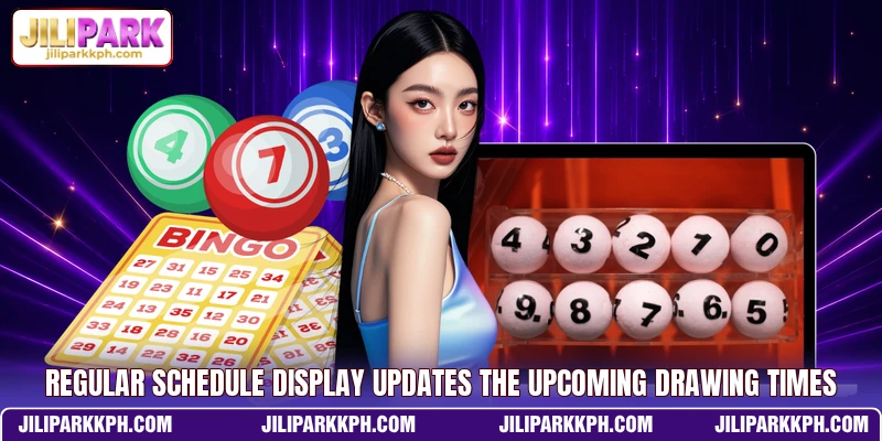 Regular schedule display updates the upcoming drawing times