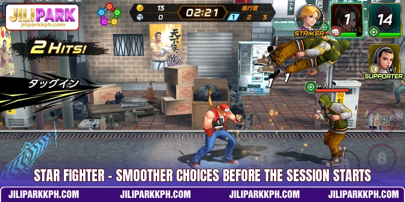 Star Fighter - Smoother Choices Before The Session Starts