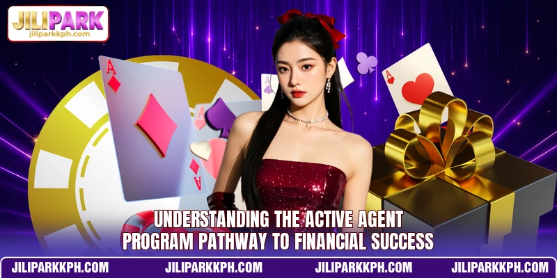 Understanding the active agent program pathway to financial success